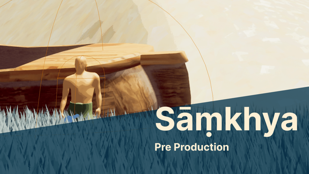 Samkhya Pre-Production